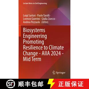 【3-4周达】Biosystems Engineering Promoting Resilience to Climate Change - AIIA 2024 - Mid-Term Confe... [9783031842146]