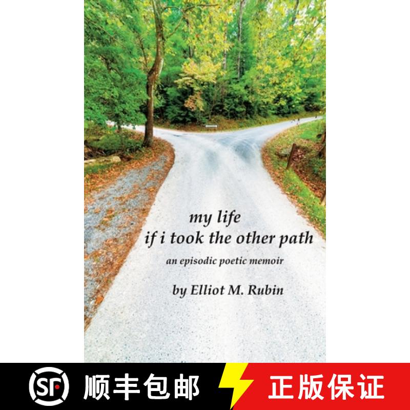 【3-4周达】my life if i took the other path: an episodic poetic memoir [9780998179674]