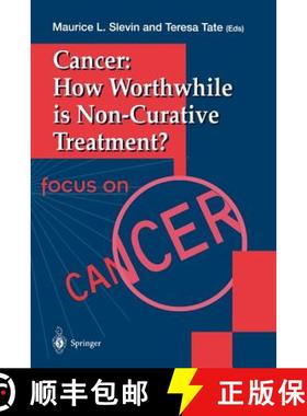 【3-4周达】Cancer: How Worthwhile Is Non-Curative Treatment? [9783540760832]