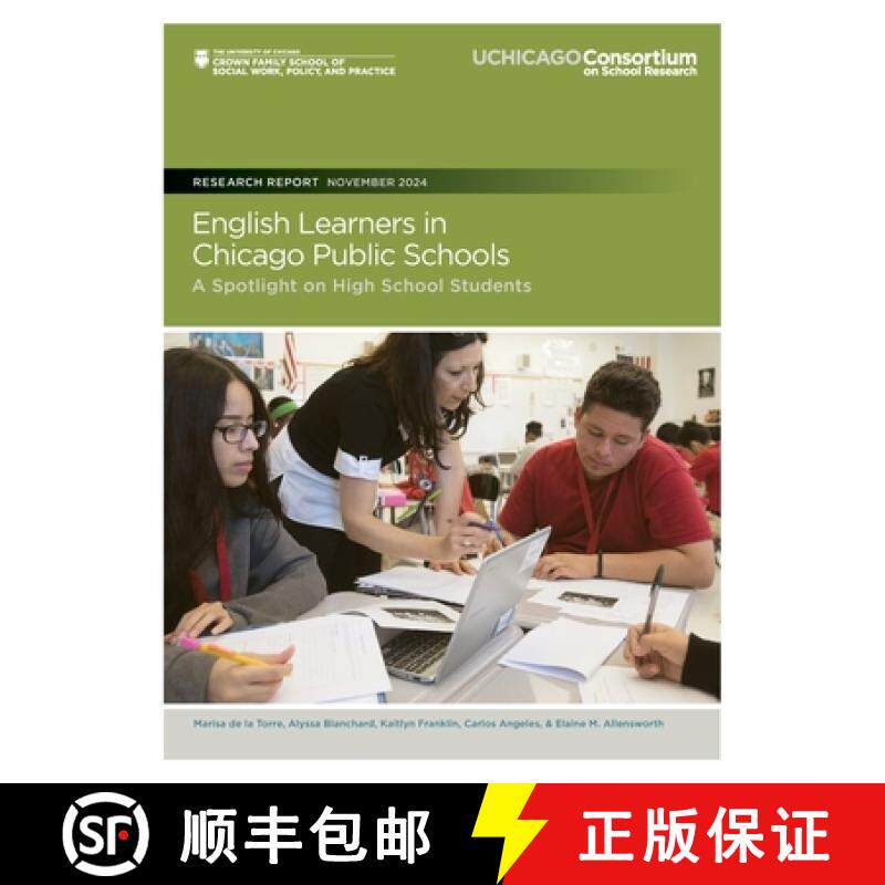 【3-4周达】English Learners in Chicago Public Schools: A Spotlight on High School Students [9780981460451]