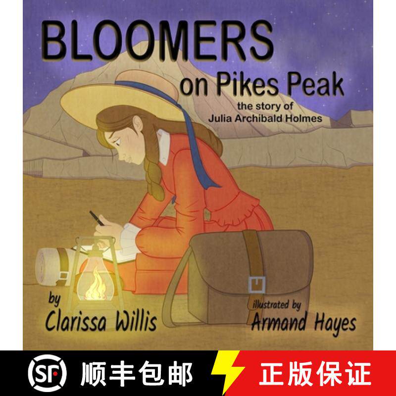 【3-4周达】Bloomers on Pikes Peak: the story of Julia Archibald Holmes [9781959548713]