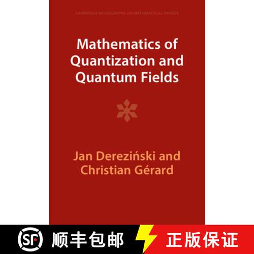 【3-4周达】Mathematics of Quantization and Quantum Fields [9781009290838]