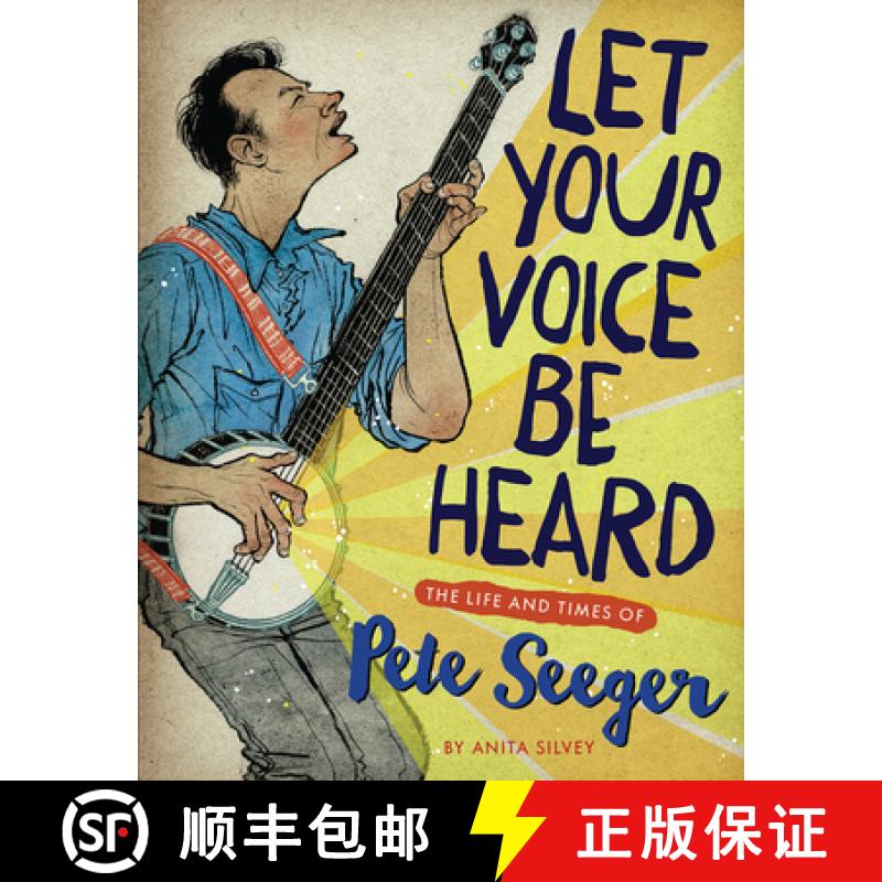 【3-4周达】Let Your Voice Be Heard: The Life and Times of Pete Seeger [9780547330129]