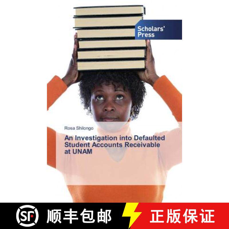 预订 An Investigation into Defaulted Student Accounts Receivable at UNAM [9786202317757]