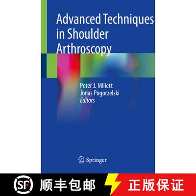 【3-4周达】Advanced Techniques in Shoulder Arthroscopy [9783030135058]