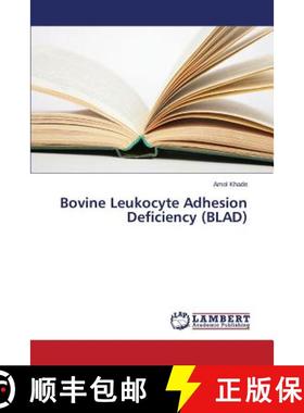 预订 Bovine Leukocyte Adhesion Deficiency (BLAD) [9783659589515]