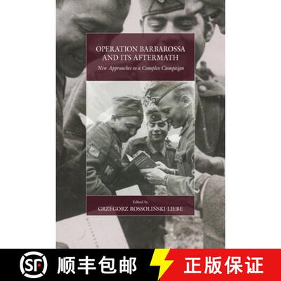 【3-4周达】精装 Operation Barbarossa and Its Aftermath: New Approaches to a Complex Campaign [9781805397861]