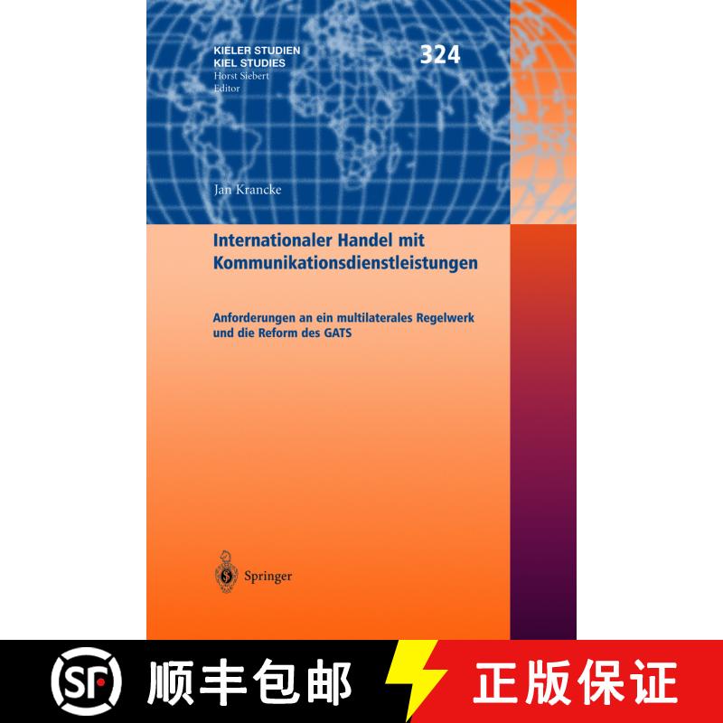 【3-4周达】精装 Internationaler Handel mit Kommunikationsdienstleistungen : Anforderungen an ein mult... [9783540008330] - 实物图