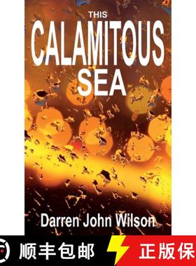 【3-4周达】This Calamitous Sea [9781913438586]