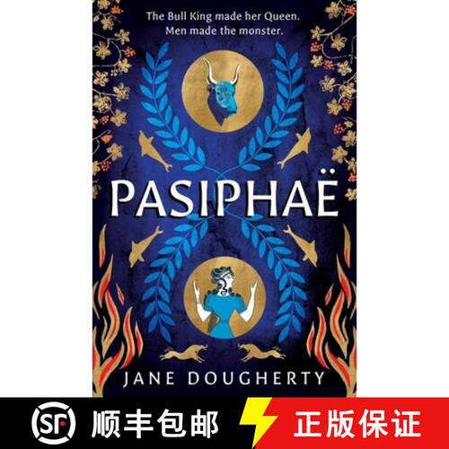 【3-4周达】Pasiphae: An Incredible Feminist Retelling of a Woman Wronged by Myth [9781917163293]