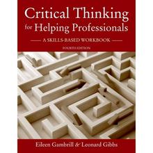 【4周达】Critical Thinking for Helping Professionals: A Skills-Based Workbook [9780190297305]