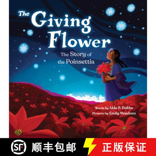 【3-4周达】精装 The Giving Flower: The Story of the Poinsettia [9781728297811]