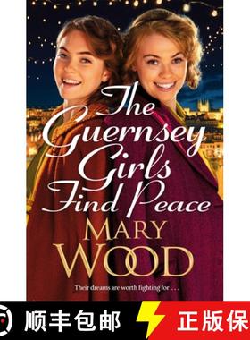 【3-4周达】The Guernsey Girls Find Peace : The Final Heartbreaking Instalment of the Wartime Trilogy [9781035036844]