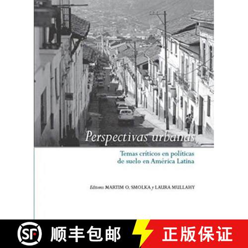 【3-4周达】Perspectivas urbanas – Temas críticos en políticas de suelo en América Latina [9781558441637]