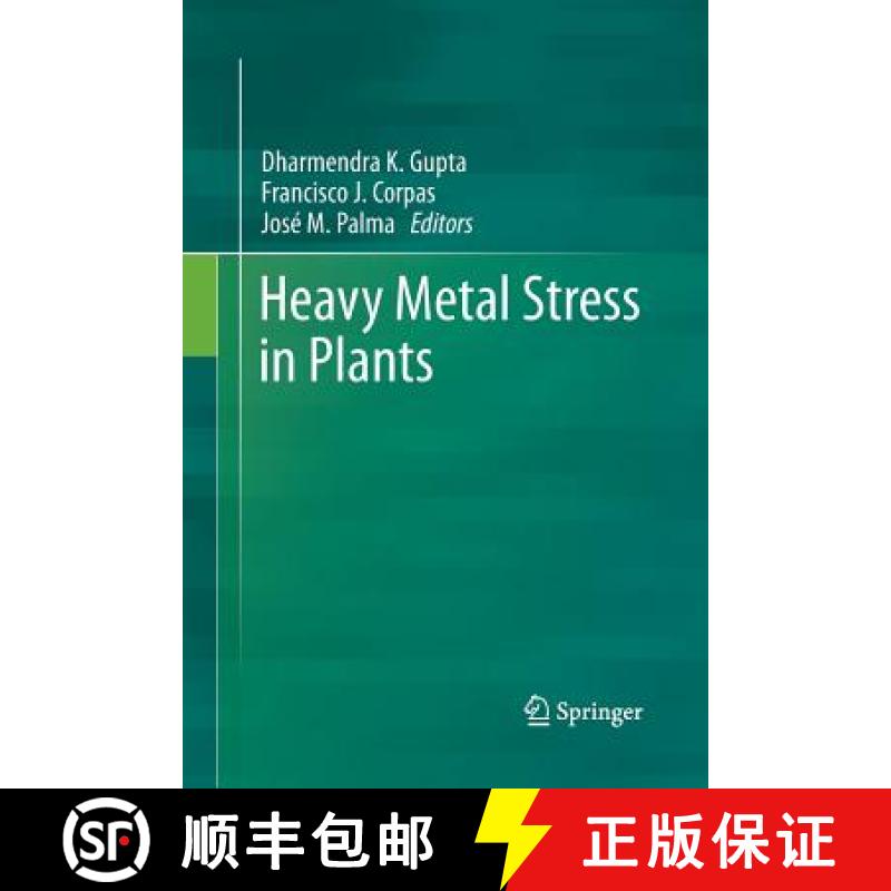 【3-4周达】Heavy Metal Stress in Plants [9783642432774]