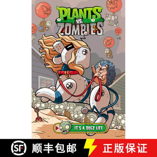 【3-4周达】精装 Plants vs. Zombies Volume 25: It's a Dogz Life [9781506742922]