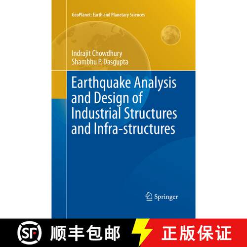 【3-4周达】Earthquake Analysis and Design of Industrial Structures and Infra-structures (Softcover re... [9783030081102]