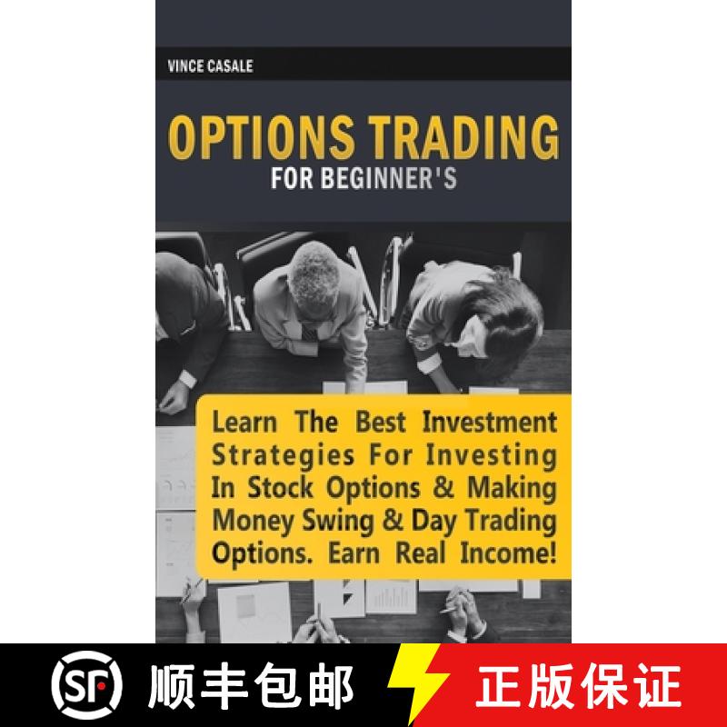 【2-3周达】Options Trading for Beginners: Learn the Best Investment Strategies for Investing in Stock... [9781617044380]