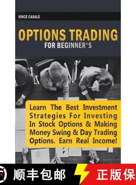 【3-4周达】Options Trading for Beginners: Learn the Best Investment Strategies for Investing in Stock... [9781617044380]