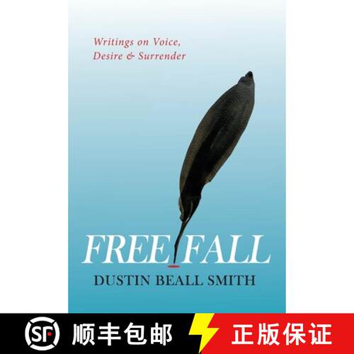 【3-4周达】精装 Free Fall: Writings on Voice, Desire, and Surrender [9798992555202]