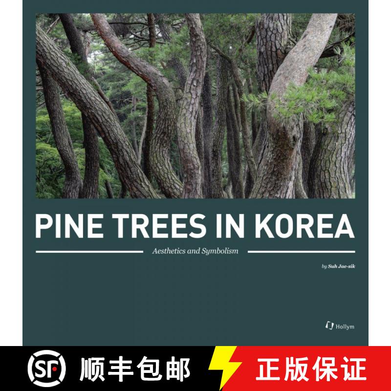 预订 Pine Trees In Korea: Aesthetics and Symbolism [9781565914865]
