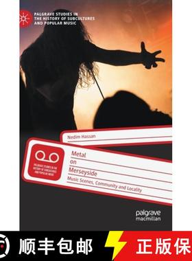 【3-4周达】Metal on Merseyside : Music Scenes, Community and Locality [9783030776800]