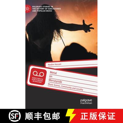 【3-4周达】Metal on Merseyside : Music Scenes, Community and Locality [9783030776800]