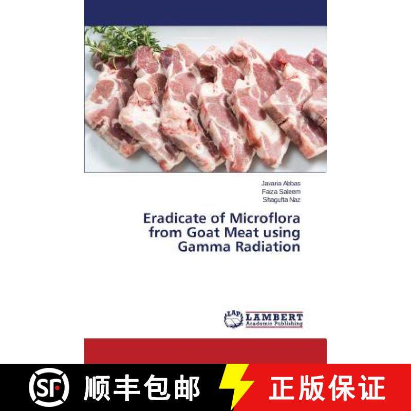 【3-4周达】Eradicate of Microflora from Goat Meat using Gamma Radiation [9783659765131]