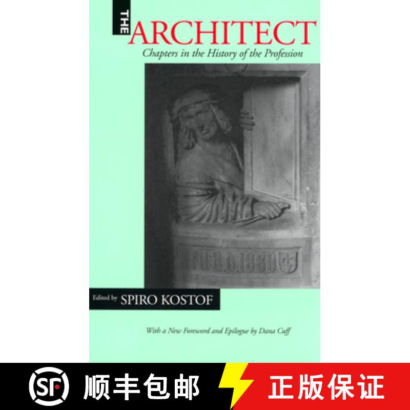 【3-4周达】The Architect: Chapters in the History of the Profession [9780520226043]