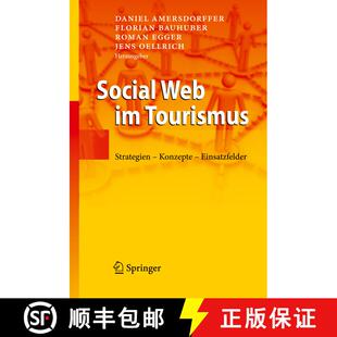 【3-4周达】Social Web im Tourismus : Strategien - Konzepte - Einsatzfelder [9783642125072]