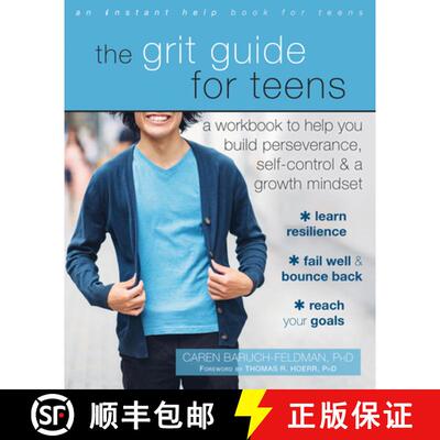 【3-4周达】The Grit Guide for Teens: A Workbook to Help You Build Perseverance, Self-Control, and a G... [9781626258563]