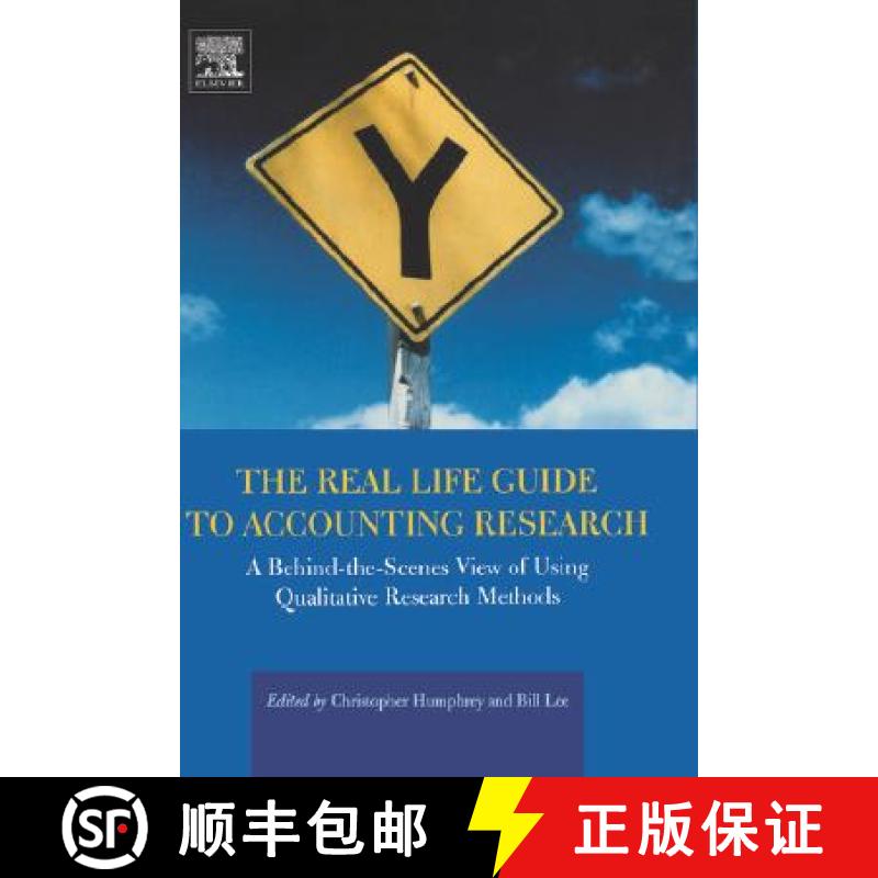【3-4周达】The Real Life Guide to Accounting Research: A Behind-The-Scenes View of Using Qualitative ... [9780080439723]