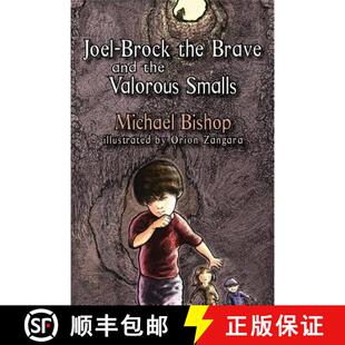 Brave 9781933846583 4周达 Smalls Valorous and the Brock Joel