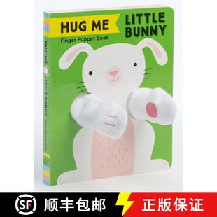【3-4周达】Hug Me Little Bunny: Finger Puppet Book: (Finger Puppet Books, Baby Board Books, Sensory B... [9781452175225]