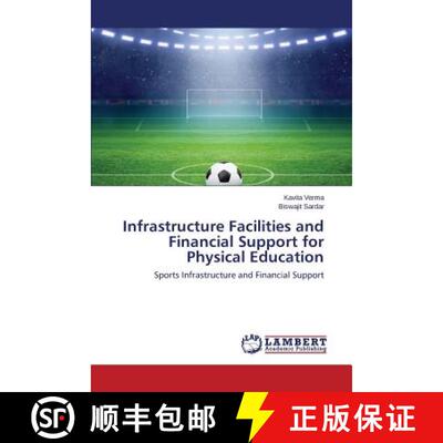 预订 Infrastructure Facilities and Financial Support for Physical Education [9783659614170]