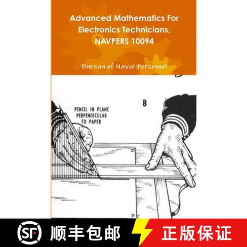 【3-4周达】Advanced Mathematics For Electronics Technicians, NAVPERS 10094 [9780359096206]