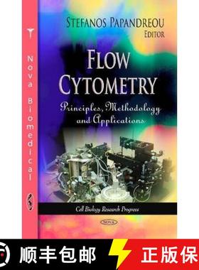 【3-4周达】Flow Cytometry: Principles, Methodology and Applications [9781628087093]