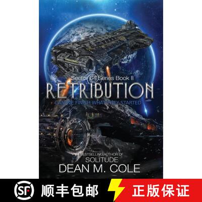 【3-4周达】精装 Retribution: A Military SciFi Thriller (Sector 64 Book Two) [9781952158025]