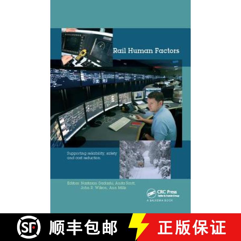 【3-4周达】Rail Human Factors: Supporting Reliability, Safety and Cost Reduction [9781138424852]