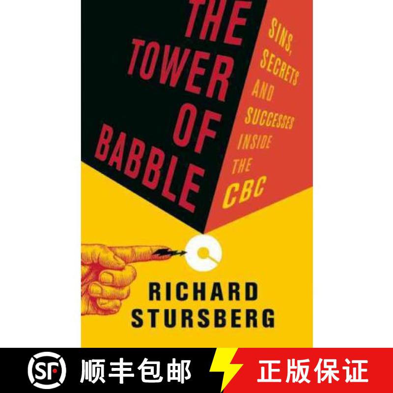 【3-4周达】The Tower of Babble : Sins, Secrets and Successes Inside the CBC [9781926812731]