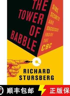 【3-4周达】The Tower of Babble : Sins, Secrets and Successes Inside the CBC [9781926812731]