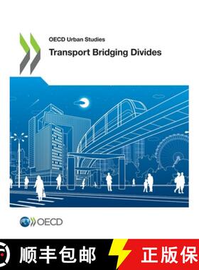 预订 OECD Urban Studies Transport Bridging Divides [9789264747067]