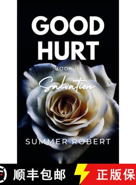 【3-4周达】Good Hurt, Salvation: A Dark College Romance (Book 3) [9798998523953]