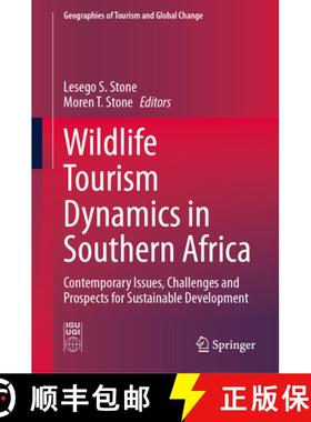 【3-4周达】Wildlife Tourism Dynamics in Southern Africa: Contemporary Issues, Challenges and Prospect... [9783031572517]