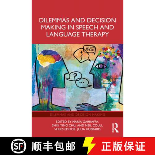 【3-4周达】Dilemmas and Decision Making in Speech and Language Therapy [9781041132271]