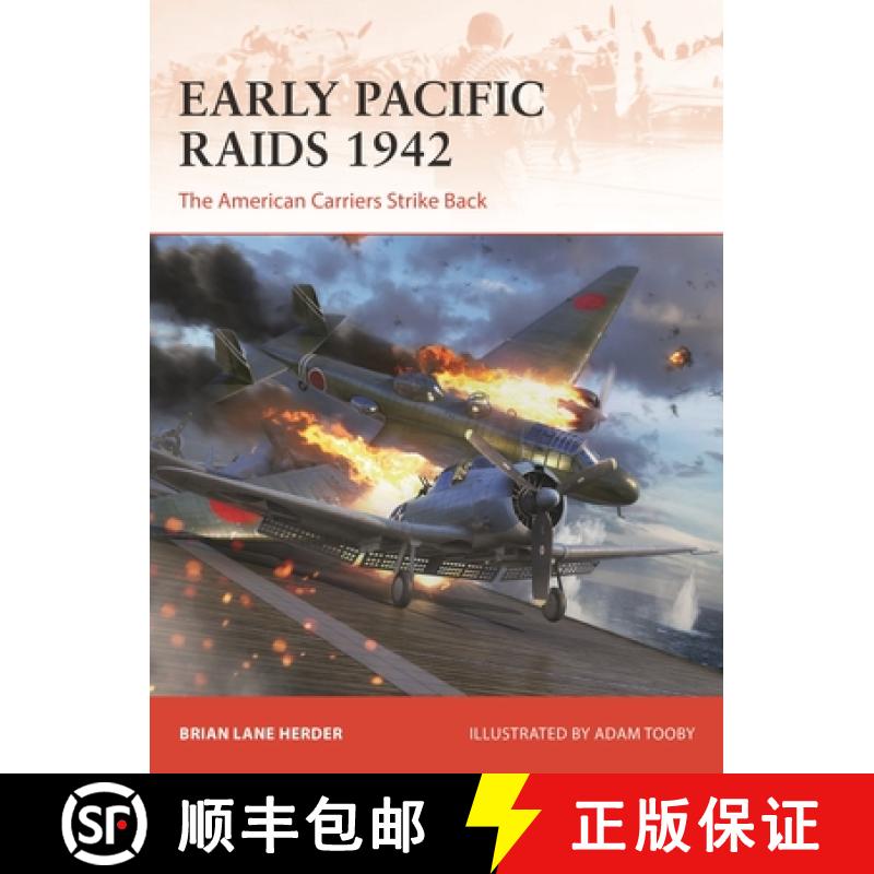 【3-4周达】Early Pacific Raids 1942: The American Carriers Strike Back [9781472854872]