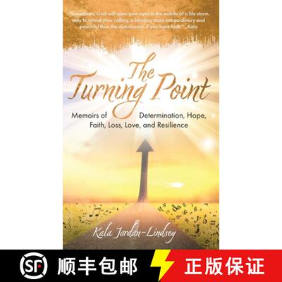 【3-4周达】The Turning Point: Memoirs of Determination, Hope, Faith, Loss, Love, and Resilience [9781088287132]