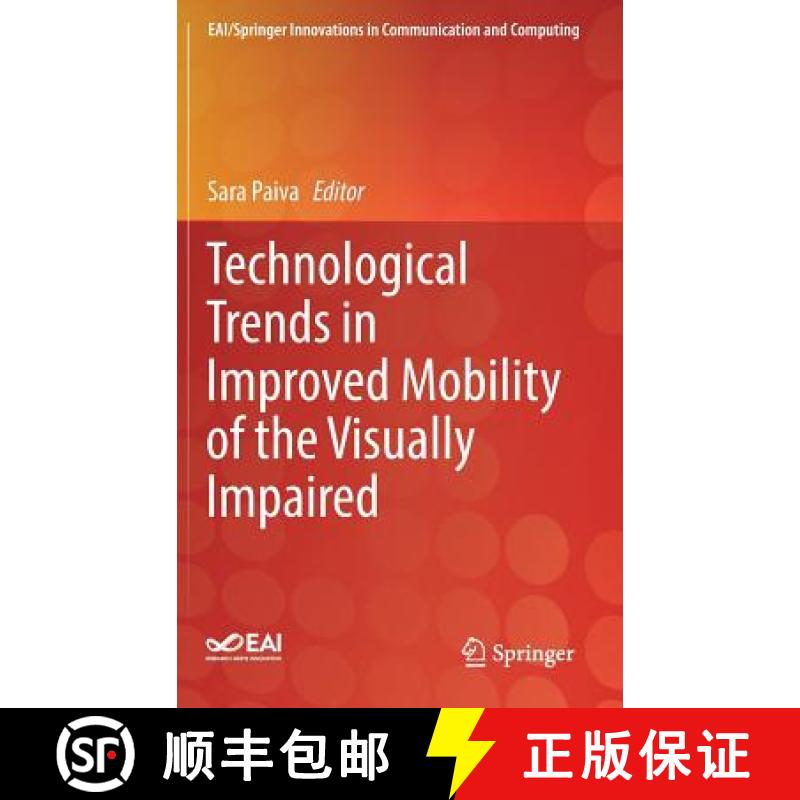 【3-4周达】Technological Trends in Improved Mobility of the Visually Impaired [9783030164492]