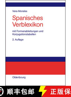【3-4周达】Spanisches Verblexikon：Mit Formenableitungen und Konjugationstabellen [9783486576573]