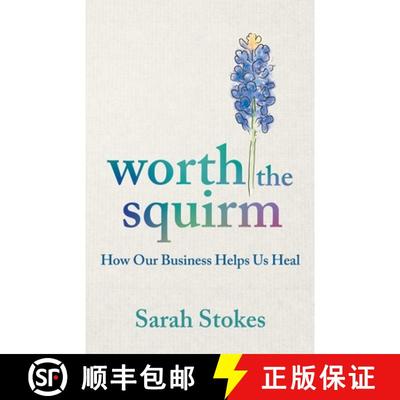 【3-4周达】Worth the Squirm: How Our Business Helps Us Heal [9798218602697]